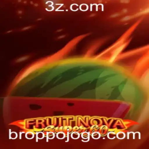 oppojogo - Descubra o Mundo de FruitNovaSuper60: Um Guia Completo